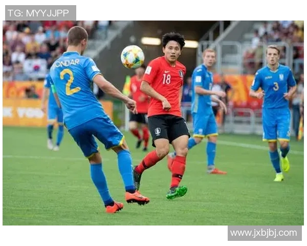 乌克兰与韩国20岁青年队精彩对决直播全程回顾与赛后分析